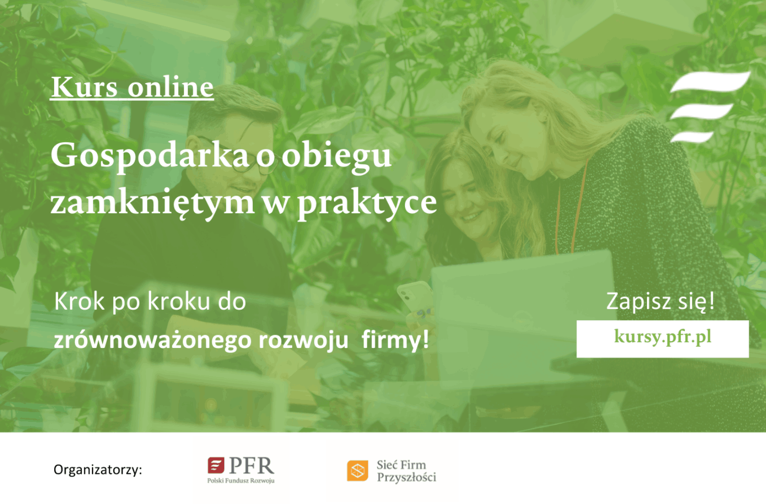 Gospodarka O Obiegu Zamkniętym W Praktyce Nowy Bezpłatny Kurs Online Od Pfr Pfr Sa 0140